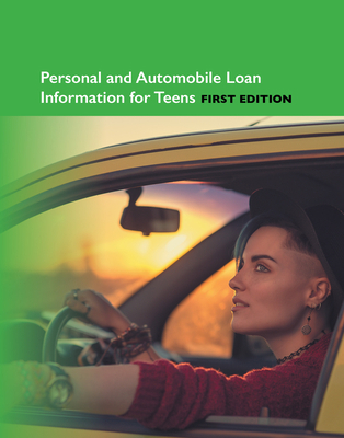 Personal and Automobile Loan Information for Teens 0780817885 Book Cover