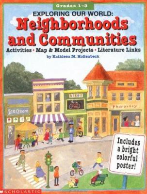Exploring Our World: Neighborhoods and Communit... 0590898094 Book Cover