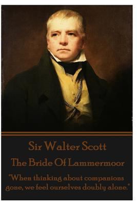 The Bride Of Lammermoor: "When thinking about c... 1783943726 Book Cover