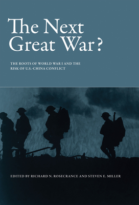 The Next Great War?: The Roots of World War I a... 0262028999 Book Cover