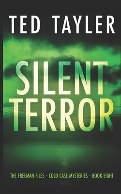 Silent Terror: The Freeman Files: Book 8 B08KJQ1YXN Book Cover