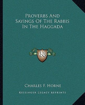 Proverbs And Sayings Of The Rabbis In The Haggada 1162889756 Book Cover