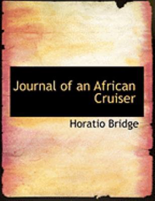 Journal of an African Cruiser [Large Print] 0554798972 Book Cover