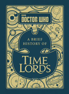 DOCTOR WHO: A BRIEF HISTORY OF TI 1785942166 Book Cover