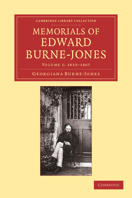 Memorials of Edward Burne-Jones 1108055311 Book Cover