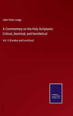 A Commentary on the Holy Scriptures: Critical, ... 375256105X Book Cover