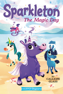 Sparkleton: The Magic Day 0062947923 Book Cover