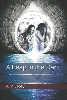 A Leap in the Dark 1706419554 Book Cover