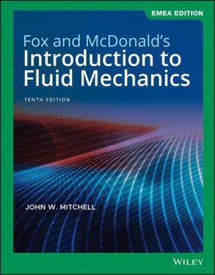 Fox and McDonald's Introduction to Fluid Mechanics 1119665957 Book Cover