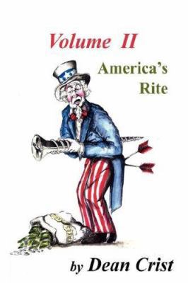 America's Rite: Volume II 1420894757 Book Cover