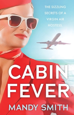 Cabin Fever: The Sizzling Secrets of a Virgin A... 1839012331 Book Cover