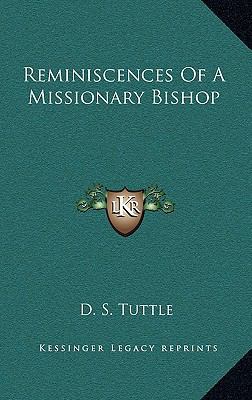 Reminiscences of a Missionary Bishop 1163648914 Book Cover