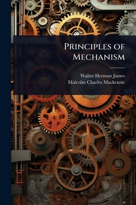 Principles of Mechanism 102367260X Book Cover