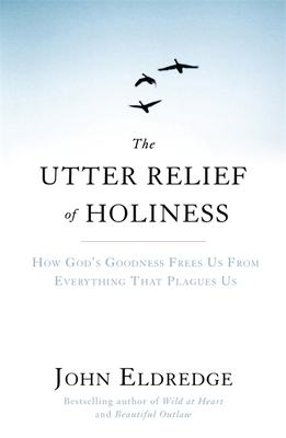 The Utter Relief of Holiness 1444703285 Book Cover