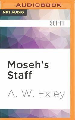 Moseh's Staff 152265884X Book Cover