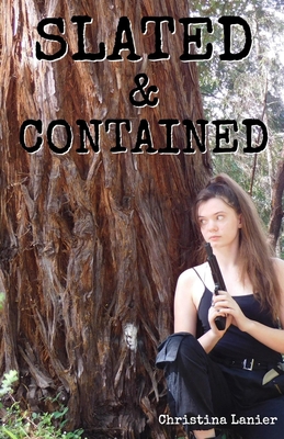 Slated & Contained 1733984119 Book Cover