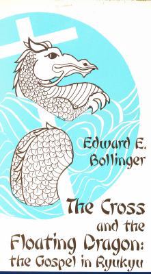 Cross and the Floating Dragon: The Gospel in Ry... 0878081909 Book Cover