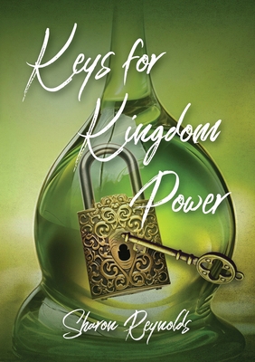 Keys to Kindom Power 1067004505 Book Cover