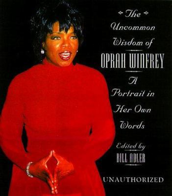 The Uncommon Wisdom of Oprah W 0806521643 Book Cover