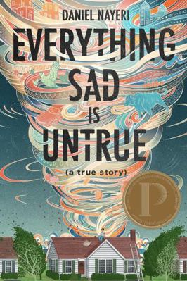 Everything Sad Is Untrue: (A True Story) [Large Print] 1432888722 Book Cover