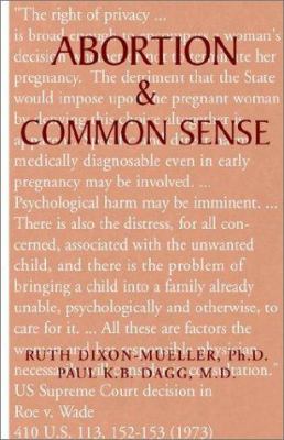 Abortion & Common Sense 1401059554 Book Cover
