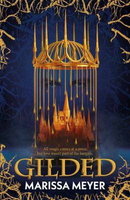 Gilded: 'The queen of fairy-tale retellings.' B...            Book Cover