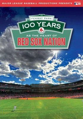 Fenway Park: 100 Years as the Heart of Red Sox ... B0064NLREA Book Cover