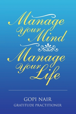 Manage Your Mind Manage Your Life 1665563176 Book Cover