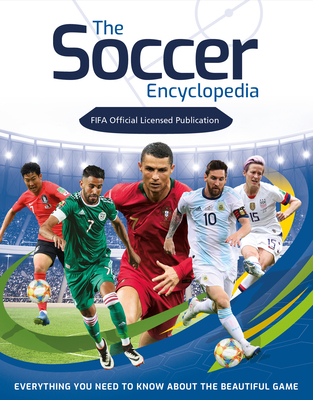 Fifa Soccer Encyclopedia: Everything You Need t... 1783125713 Book Cover