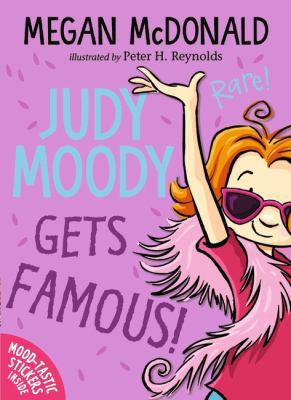 Judy Moody Gets Famous! 1406380695 Book Cover