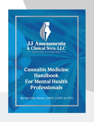 Cannabis Medicine Handbook For Mental Health Pr... B0CCCKKWRY Book Cover