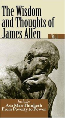 The Wisdom and Thoughts of James Allen 1930097859 Book Cover