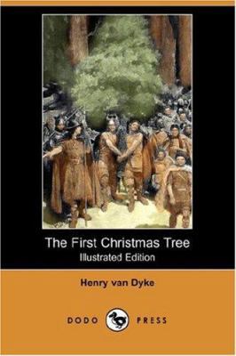The First Christmas Tree (Illustrated Edition) ... 140654714X Book Cover