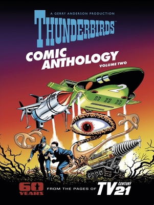 Thunderbirds Comic Anthology: Volume 2 B0FL6F3G86 Book Cover