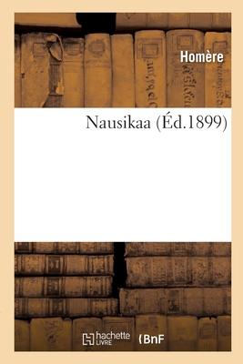 Nausikaa [French] 2014030219 Book Cover