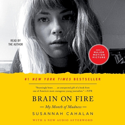 Brain on Fire: My Month of Madness 1797112902 Book Cover