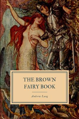 The Brown Fairy Book 1081690585 Book Cover