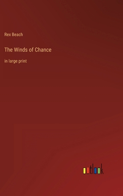 The Winds of Chance: in large print 3368338196 Book Cover