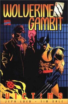 Wolverine and Gambit: Victims 0785102582 Book Cover
