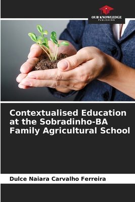 Contextualised Education at the Sobradinho-BA F... 6208128528 Book Cover