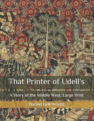 That Printer of Udell's: A Story of the Middle ... B08Q9W9SD4 Book Cover