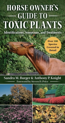 Horse Owner's Guide to Toxic Plants: Identifica... 1510741658 Book Cover