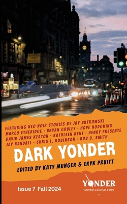 Dark Yonder: Issue 7 B0DJCDKTVG Book Cover