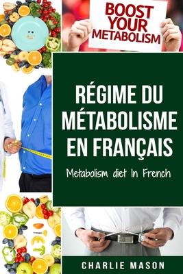 R?gime du m?tabolisme En fran?ais/ Metabolism d... [French] 1801334315 Book Cover