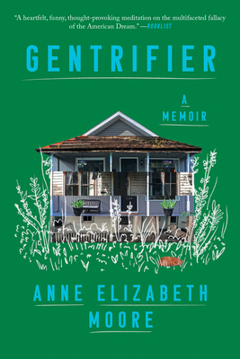 Gentrifier: A Memoir 1646221591 Book Cover