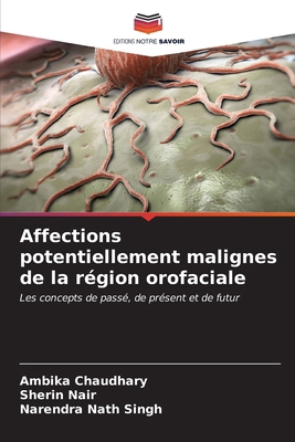 Affections potentiellement malignes de la régio... [French] 6207160029 Book Cover