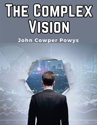 The Complex Vision 1835918476 Book Cover