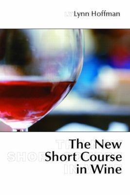 The New Short Course in Wine 0131186361 Book Cover