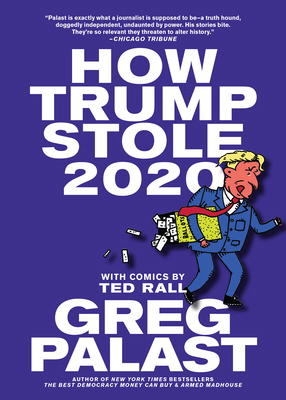 How Trump Stole 2020: The Hunt for America's Va... 1644210568 Book Cover