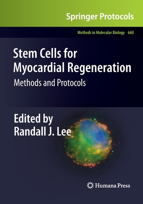 Stem Cells for Myocardial Regeneration: Methods... 1493961268 Book Cover